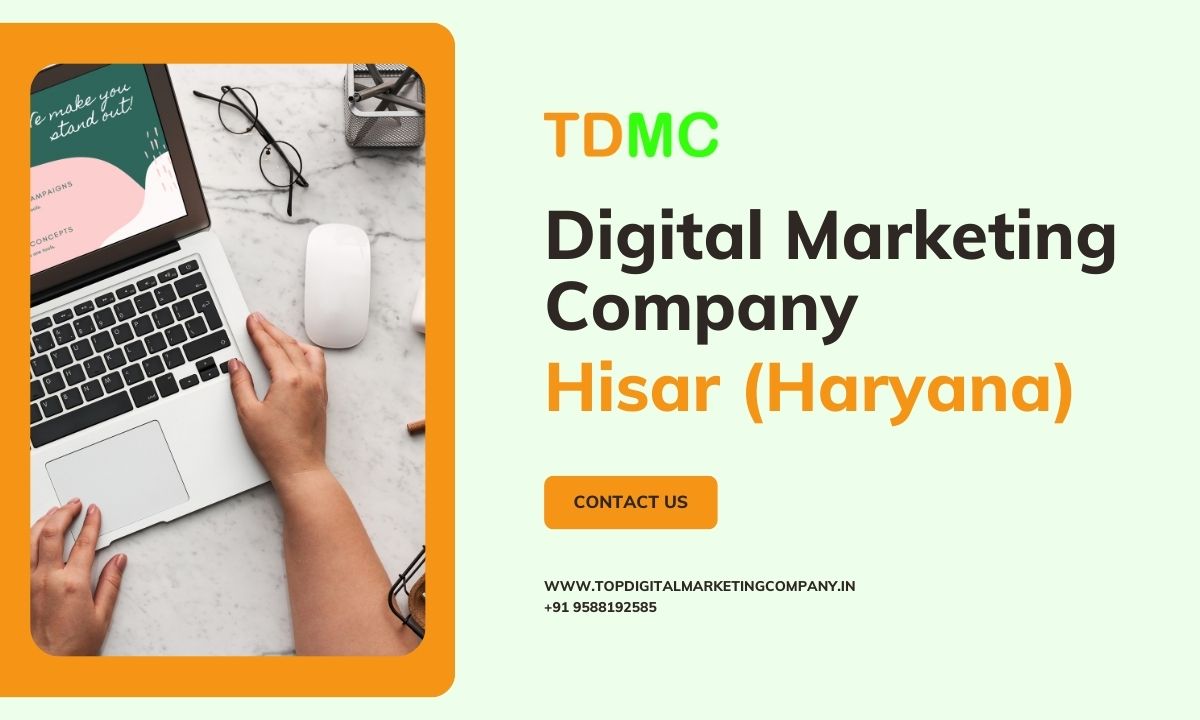 Top digital marketing company in Hisar, Haryana