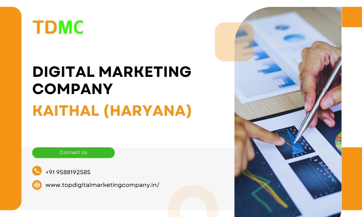 Top digital marketing company in Kaithal, Haryana